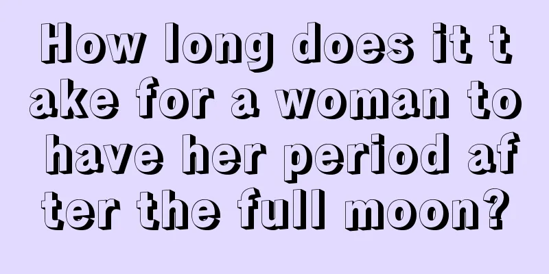 How long does it take for a woman to have her period after the full moon?