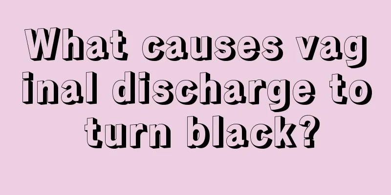 What causes vaginal discharge to turn black?