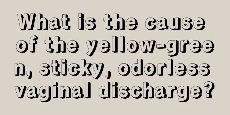 What is the cause of the yellow-green, sticky, odorless vaginal discharge?