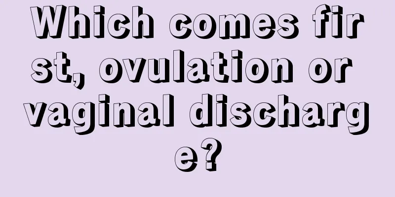 Which comes first, ovulation or vaginal discharge?