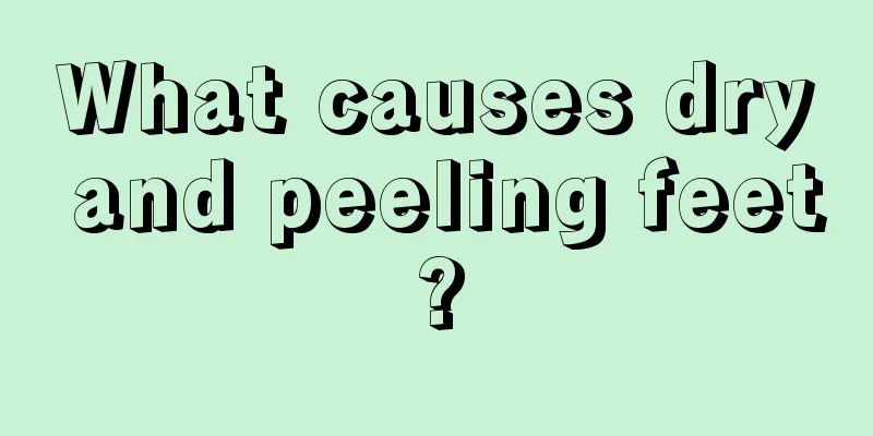 What causes dry and peeling feet?