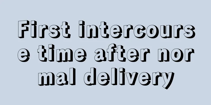 First intercourse time after normal delivery