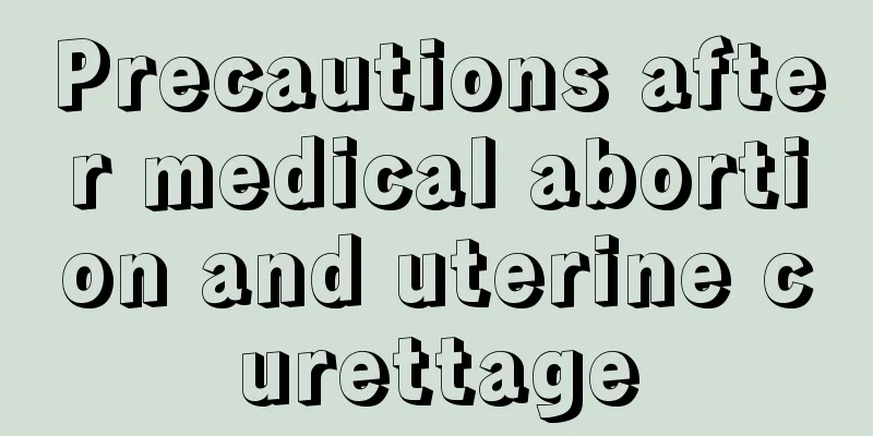 Precautions after medical abortion and uterine curettage