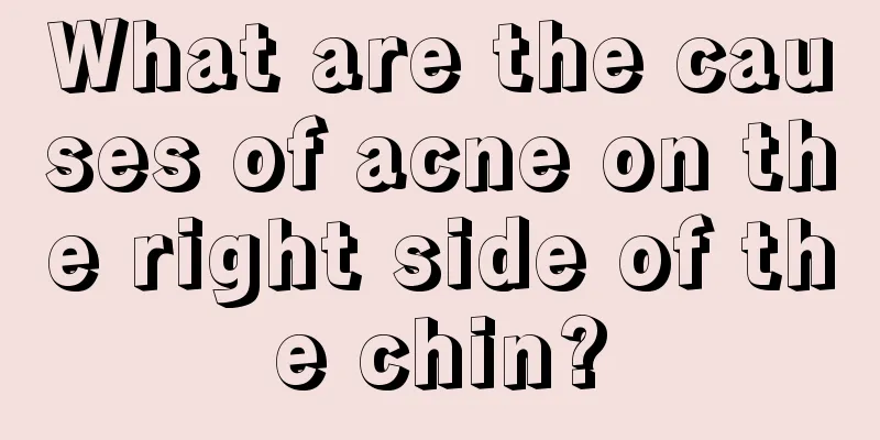 What are the causes of acne on the right side of the chin?