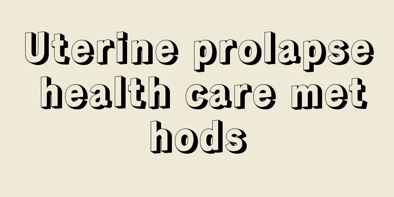 Uterine prolapse health care methods