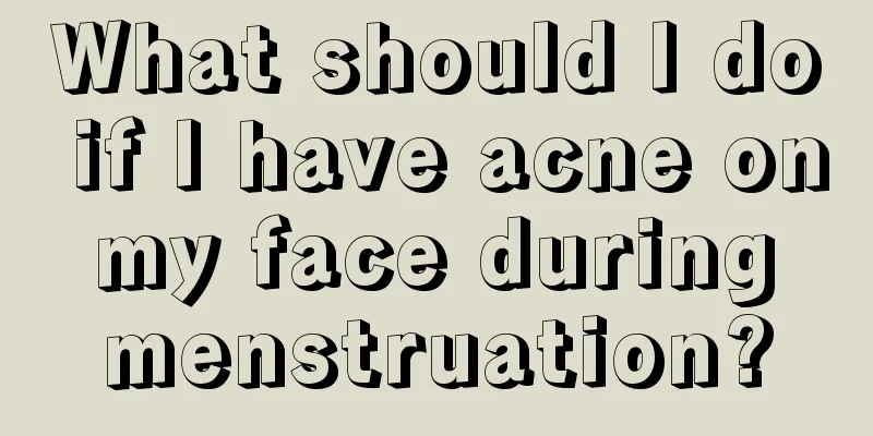 What should I do if I have acne on my face during menstruation?