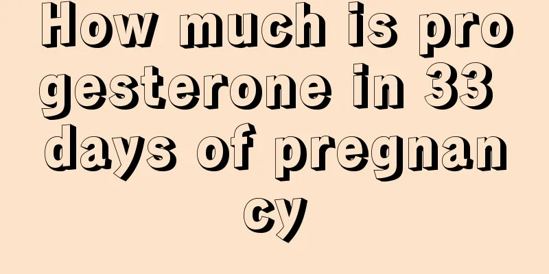 How much is progesterone in 33 days of pregnancy