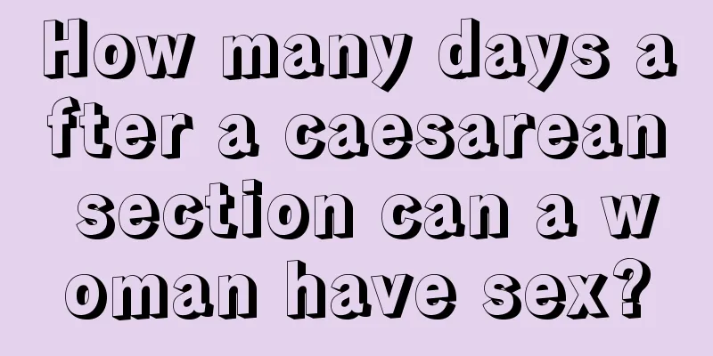 How many days after a caesarean section can a woman have sex?