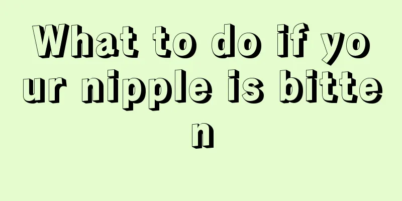 What to do if your nipple is bitten