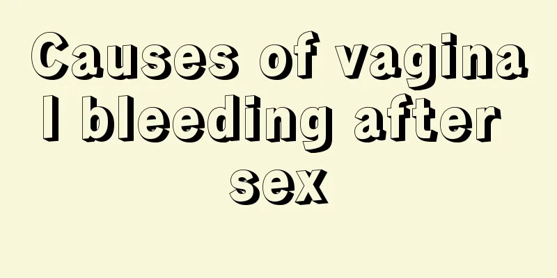 Causes of vaginal bleeding after sex