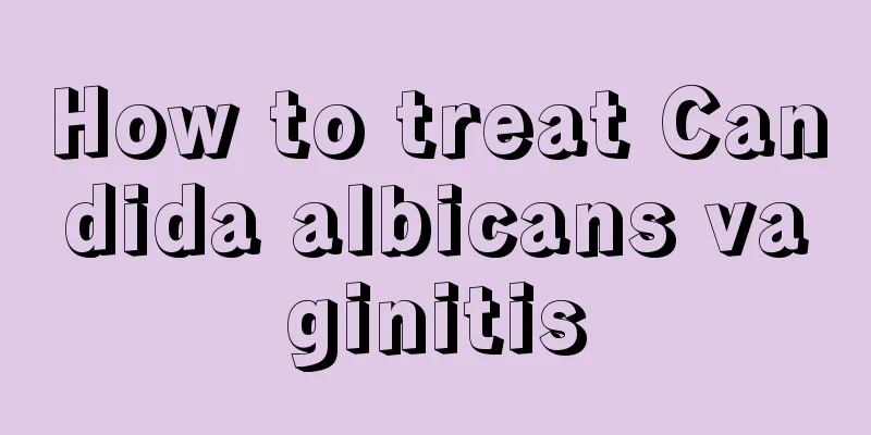 How to treat Candida albicans vaginitis