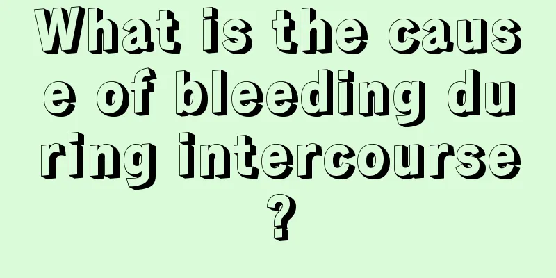 What is the cause of bleeding during intercourse?