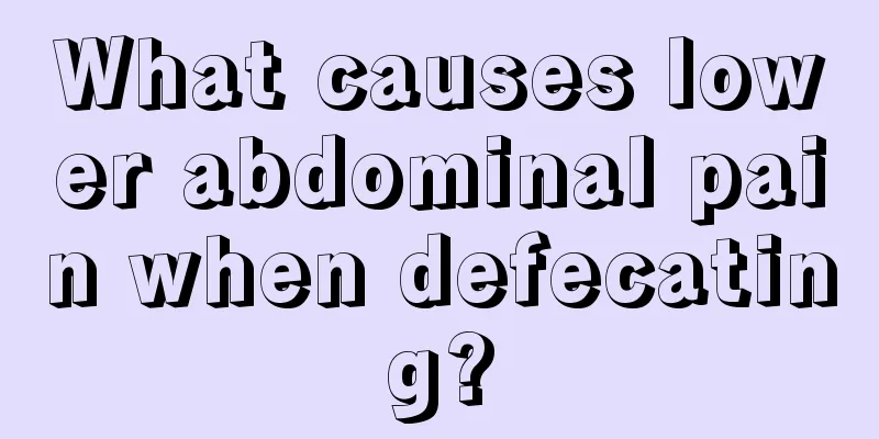 What causes lower abdominal pain when defecating?