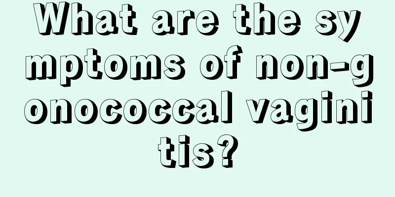 What are the symptoms of non-gonococcal vaginitis?