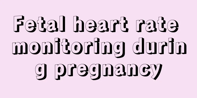 Fetal heart rate monitoring during pregnancy