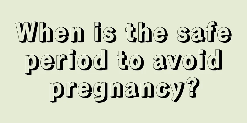 When is the safe period to avoid pregnancy?