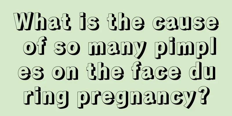 What is the cause of so many pimples on the face during pregnancy?