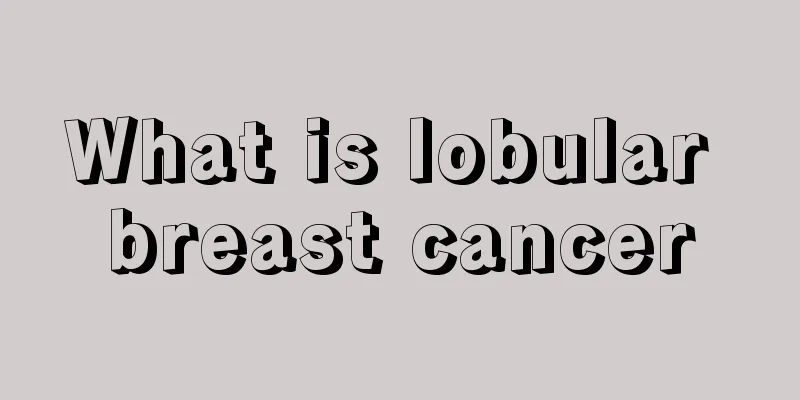 What is lobular breast cancer