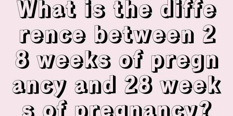 What is the difference between 28 weeks of pregnancy and 28 weeks of pregnancy?