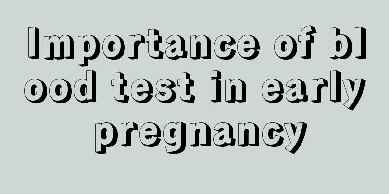 Importance of blood test in early pregnancy