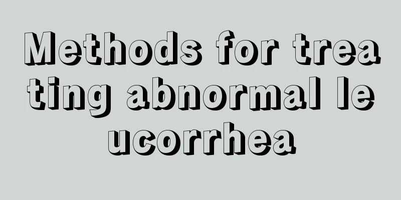 Methods for treating abnormal leucorrhea