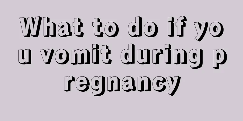 What to do if you vomit during pregnancy