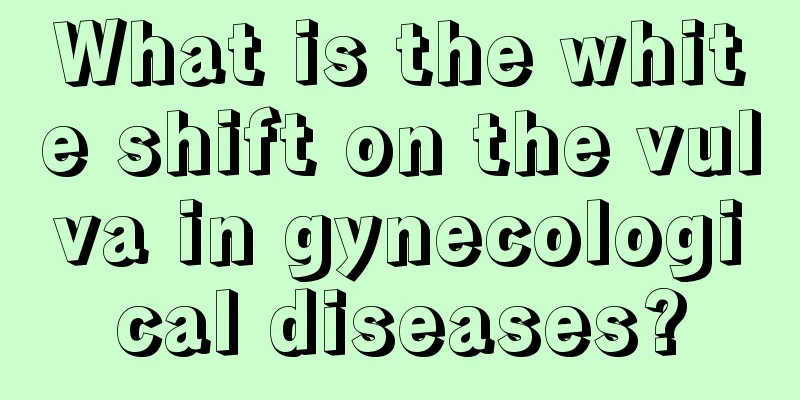 What is the white shift on the vulva in gynecological diseases?