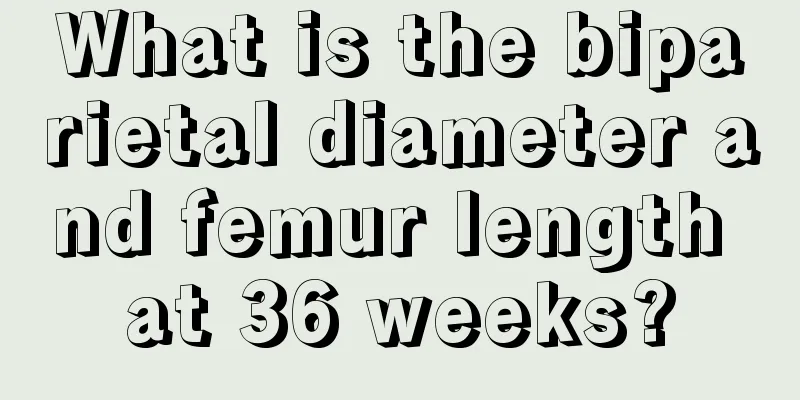 What is the biparietal diameter and femur length at 36 weeks?