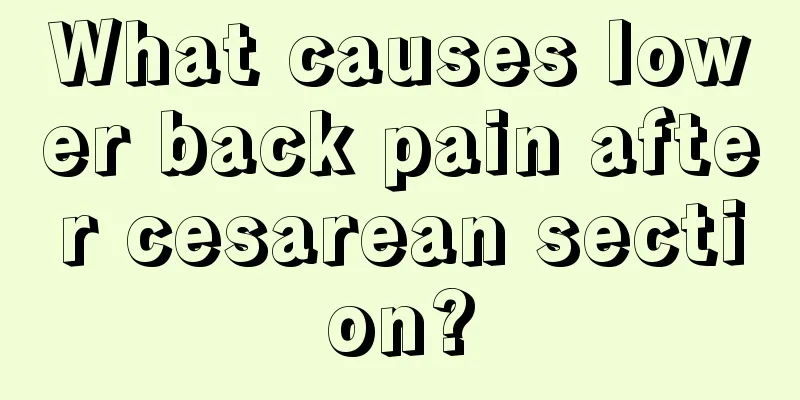 What causes lower back pain after cesarean section?