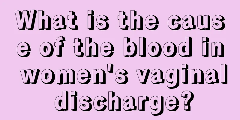 What is the cause of the blood in women's vaginal discharge?