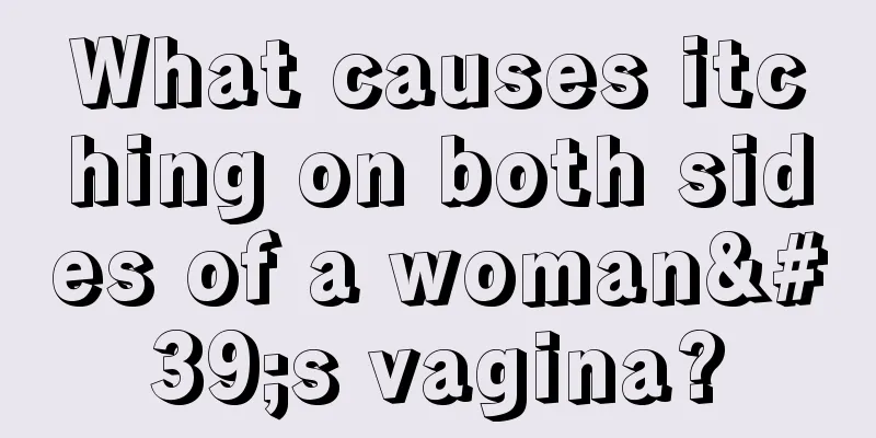 What causes itching on both sides of a woman's vagina?