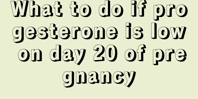 What to do if progesterone is low on day 20 of pregnancy