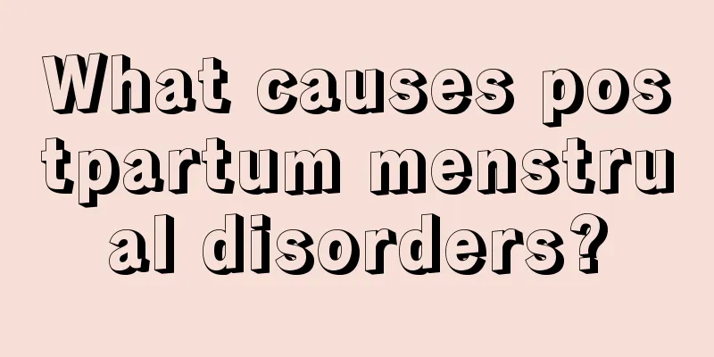 What causes postpartum menstrual disorders?