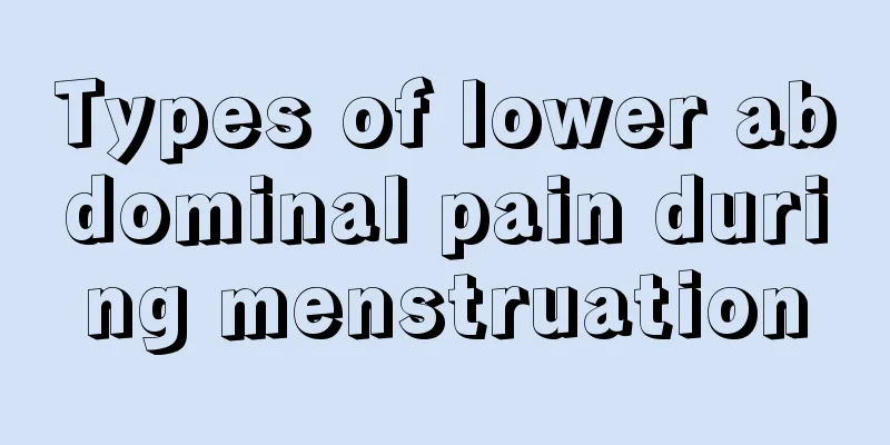 Types of lower abdominal pain during menstruation