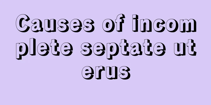 Causes of incomplete septate uterus