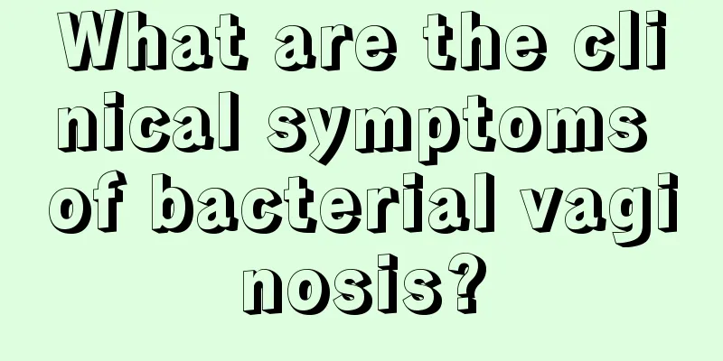 What are the clinical symptoms of bacterial vaginosis?