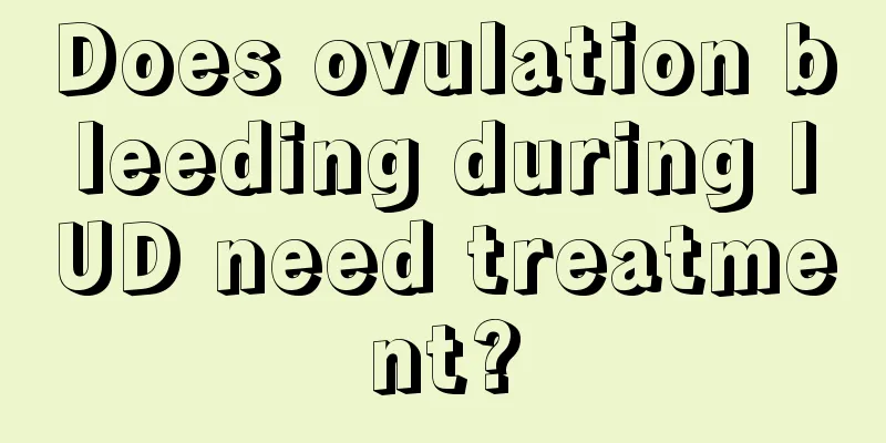 Does ovulation bleeding during IUD need treatment?