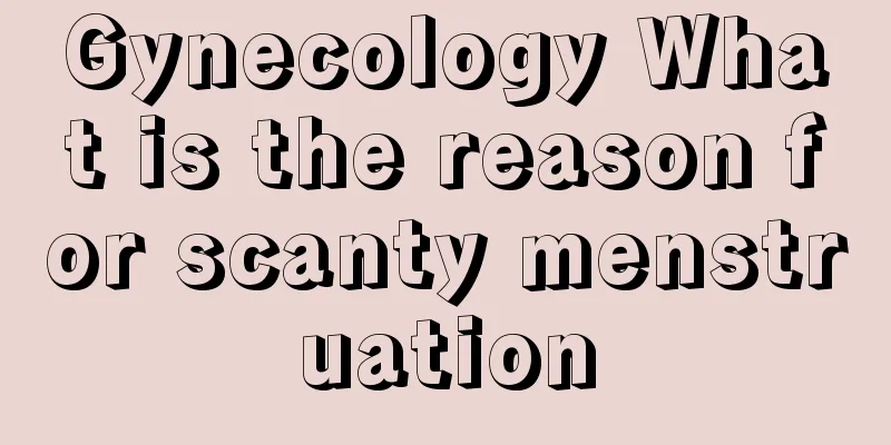 Gynecology What is the reason for scanty menstruation