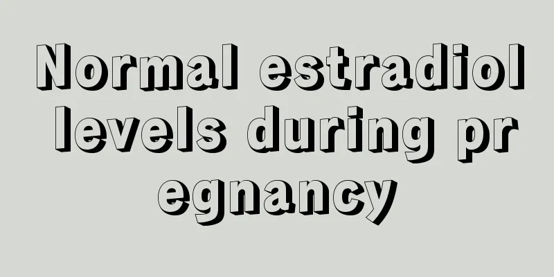 Normal estradiol levels during pregnancy