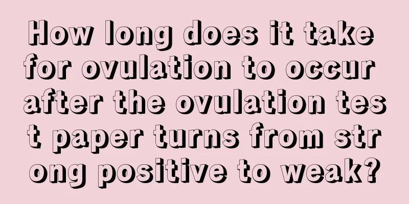 How long does it take for ovulation to occur after the ovulation test paper turns from strong positive to weak?