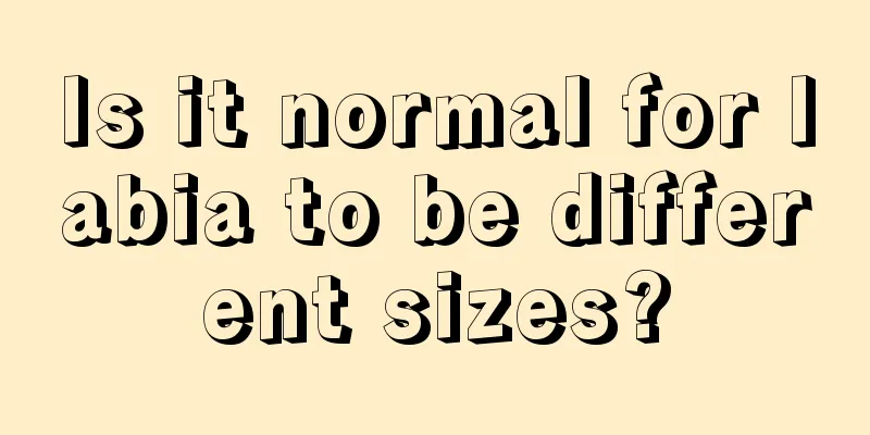 Is it normal for labia to be different sizes?