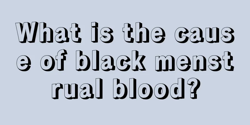 What is the cause of black menstrual blood?