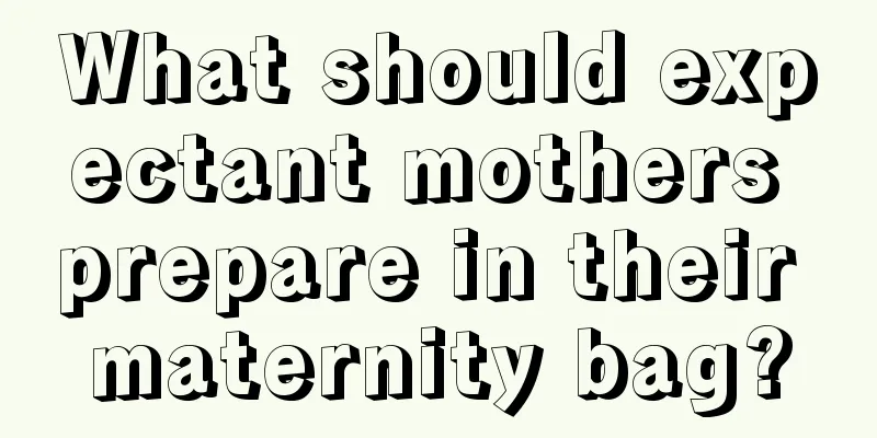 What should expectant mothers prepare in their maternity bag?