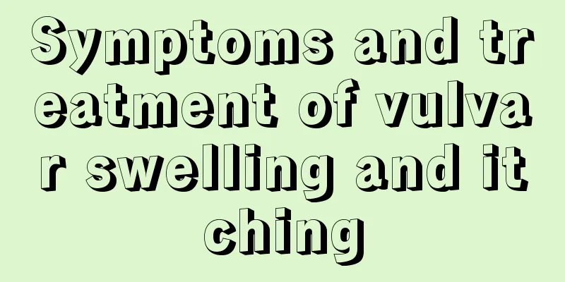 Symptoms and treatment of vulvar swelling and itching