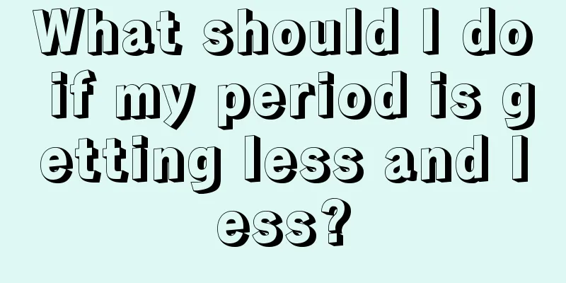 What should I do if my period is getting less and less?