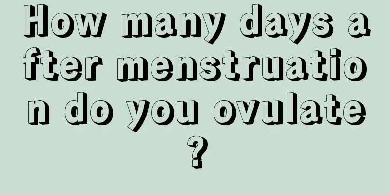 How many days after menstruation do you ovulate?