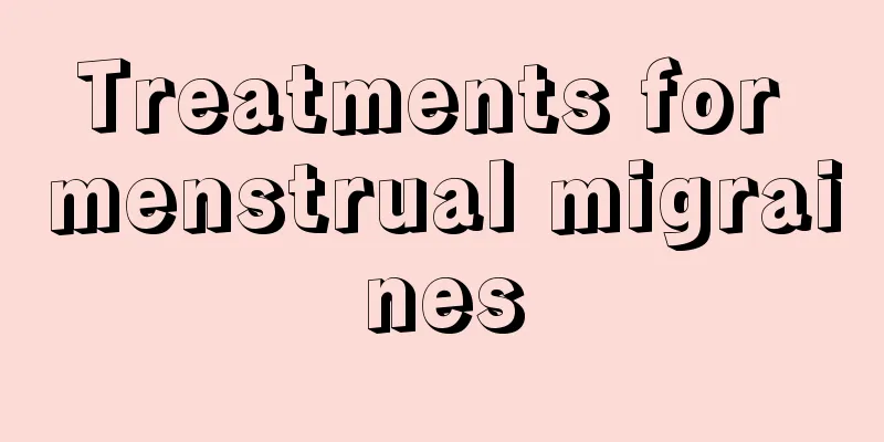 Treatments for menstrual migraines