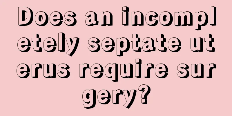 Does an incompletely septate uterus require surgery?