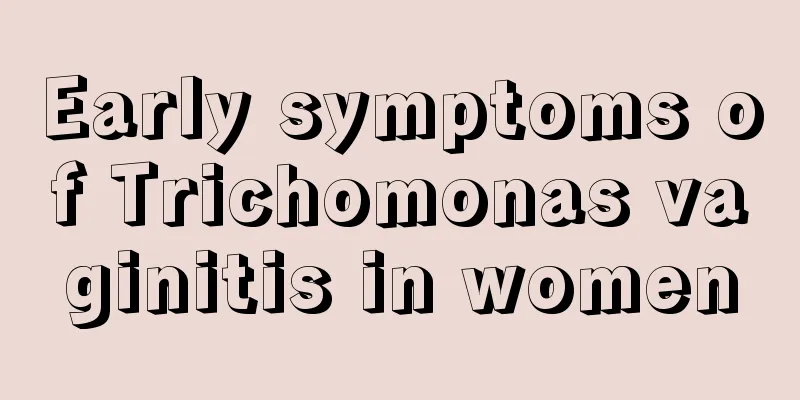 Early symptoms of Trichomonas vaginitis in women