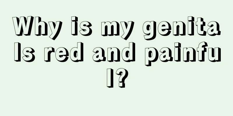 Why is my genitals red and painful?